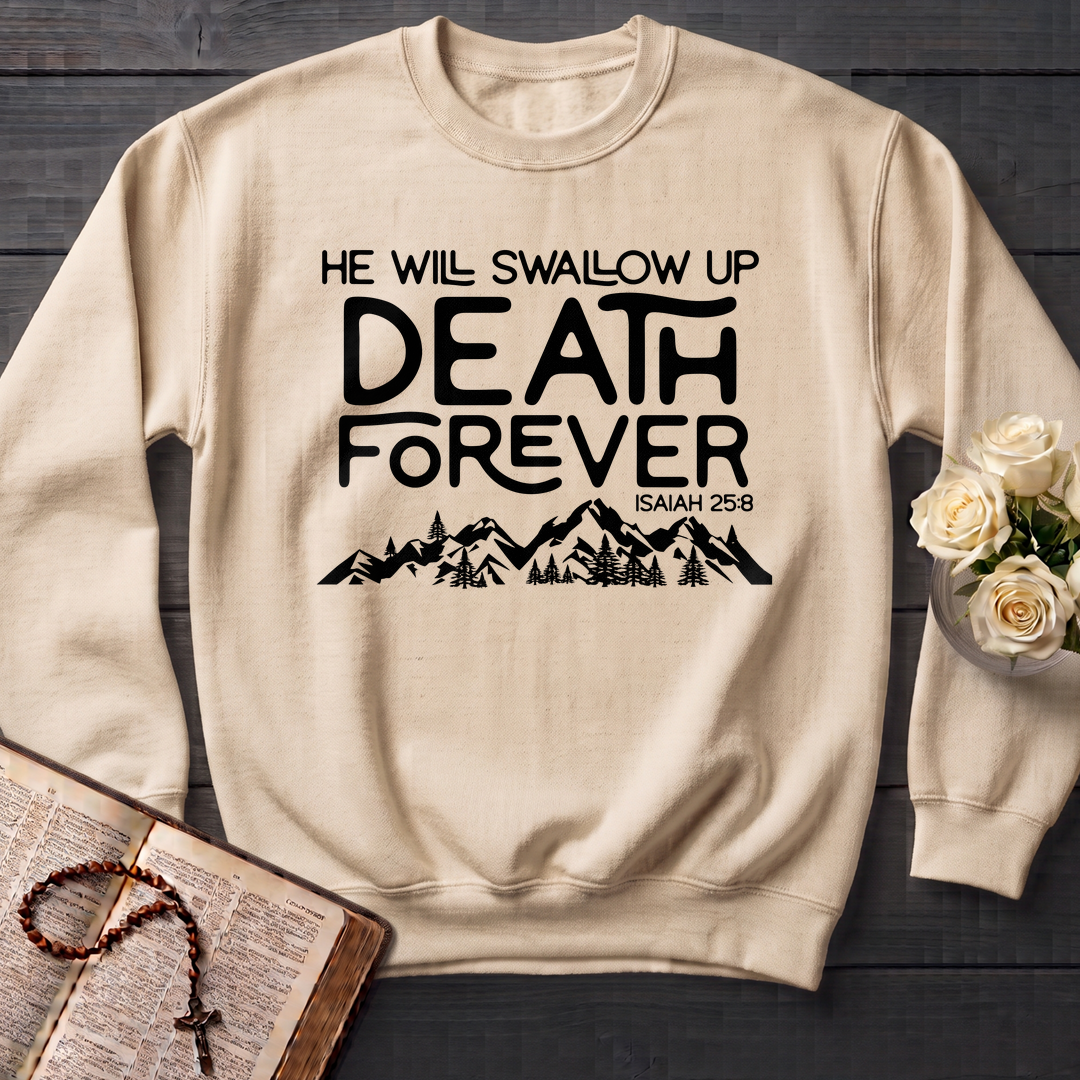 He Will Swallow Up Death Forever Isaiah 25.8 01