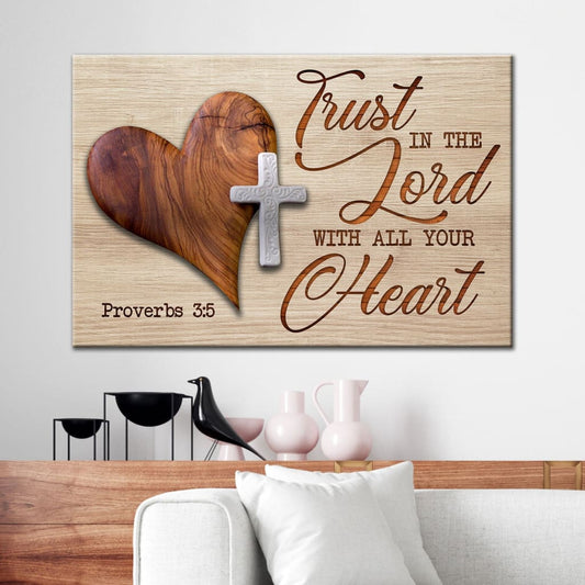 Heart Cross, Trust In The Lord With All Your Heart Proverbs 3:5 Canvas Wall Art
