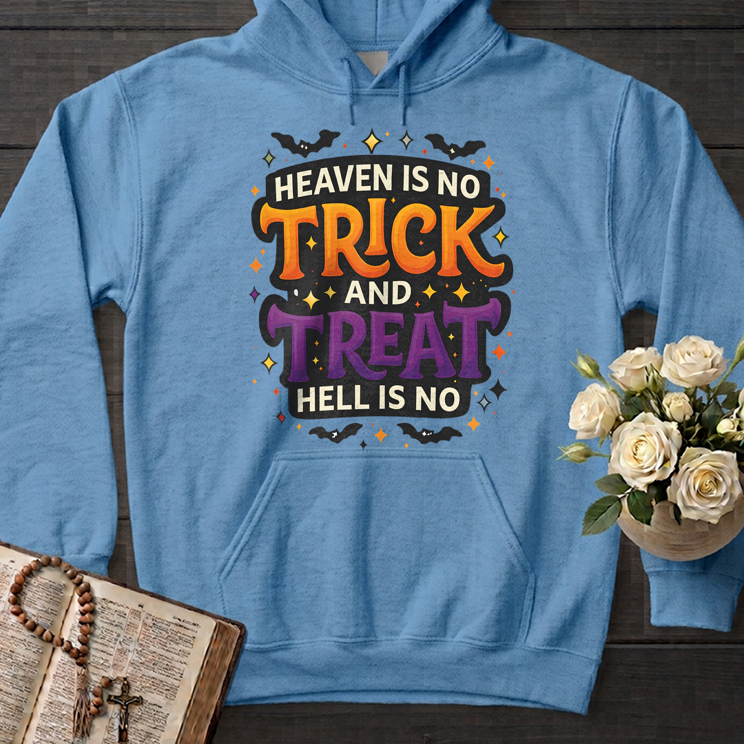 Heaven Is No Trick And Treat Hell Is No 01