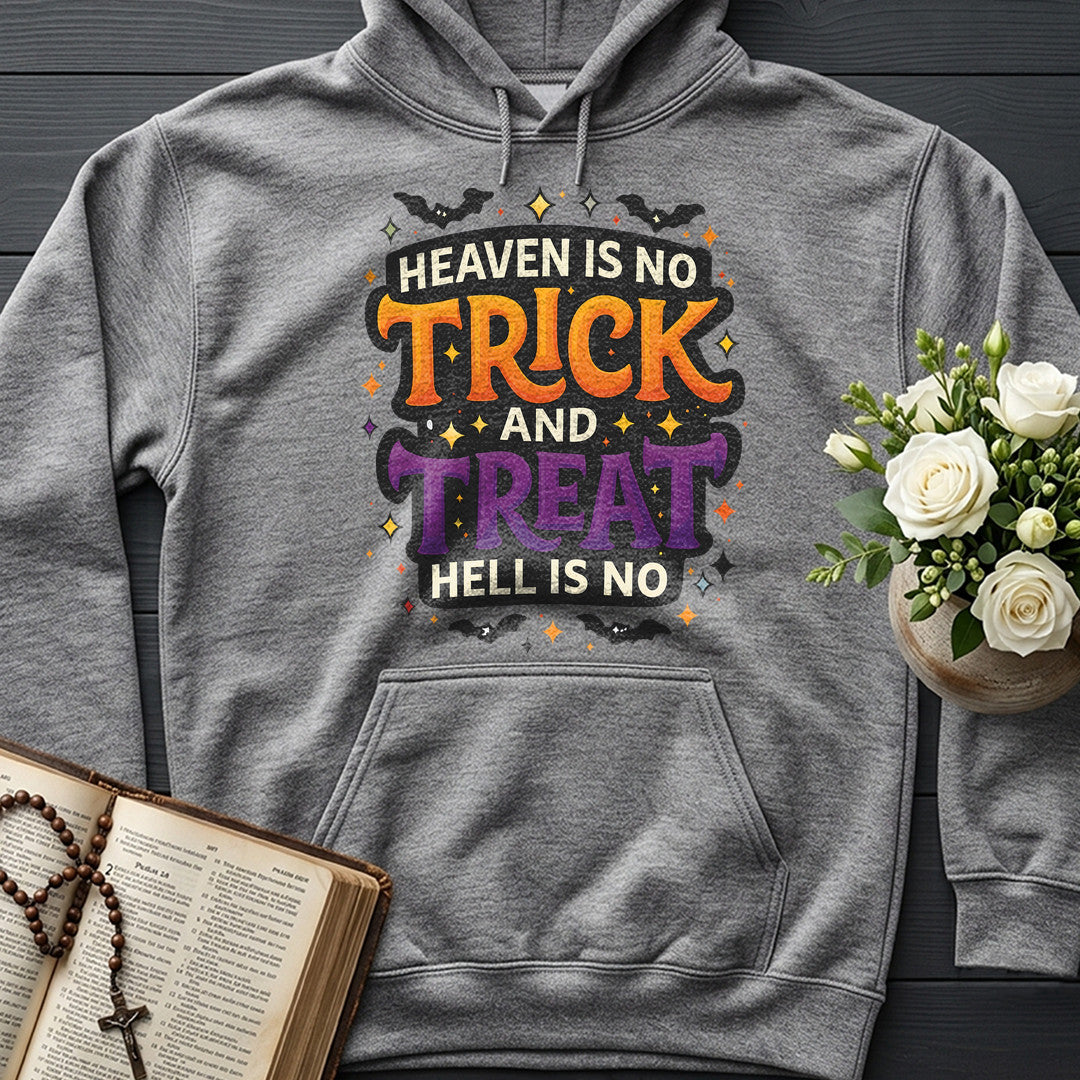 Heaven Is No Trick And Treat Hell Is No 01