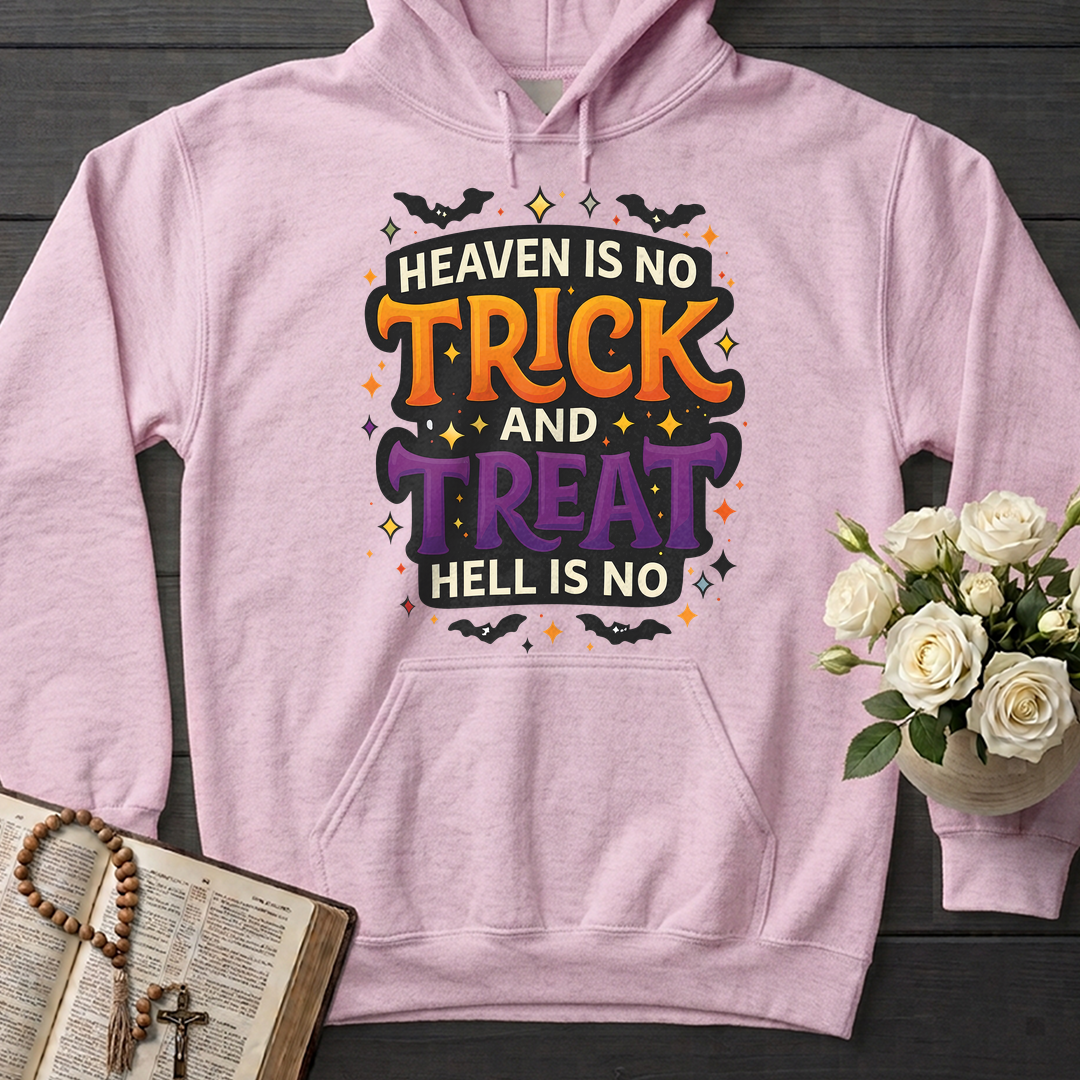 Heaven Is No Trick And Treat Hell Is No 01