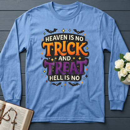 Heaven Is No Trick And Treat Hell Is No 01