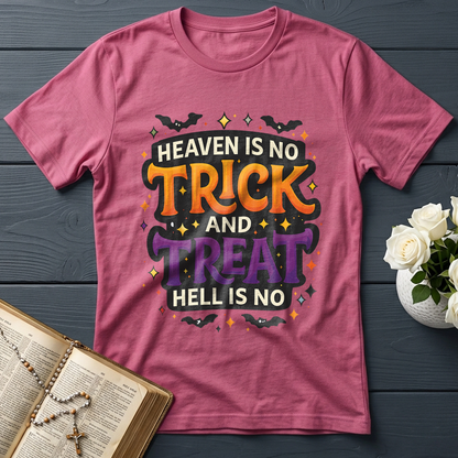 Heaven Is No Trick And Treat Hell Is No 01