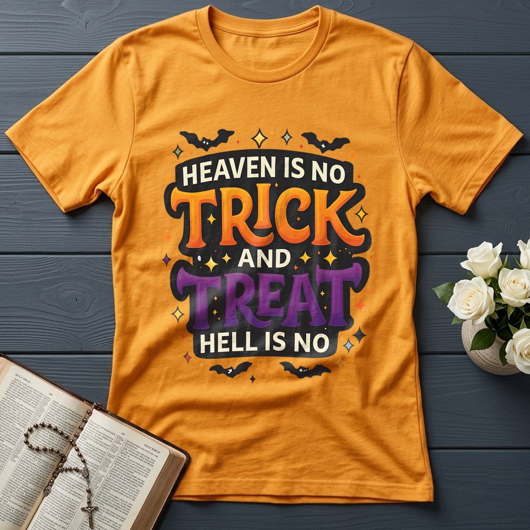 Heaven Is No Trick And Treat Hell Is No 01