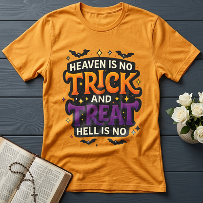Heaven Is No Trick And Treat Hell Is No 01