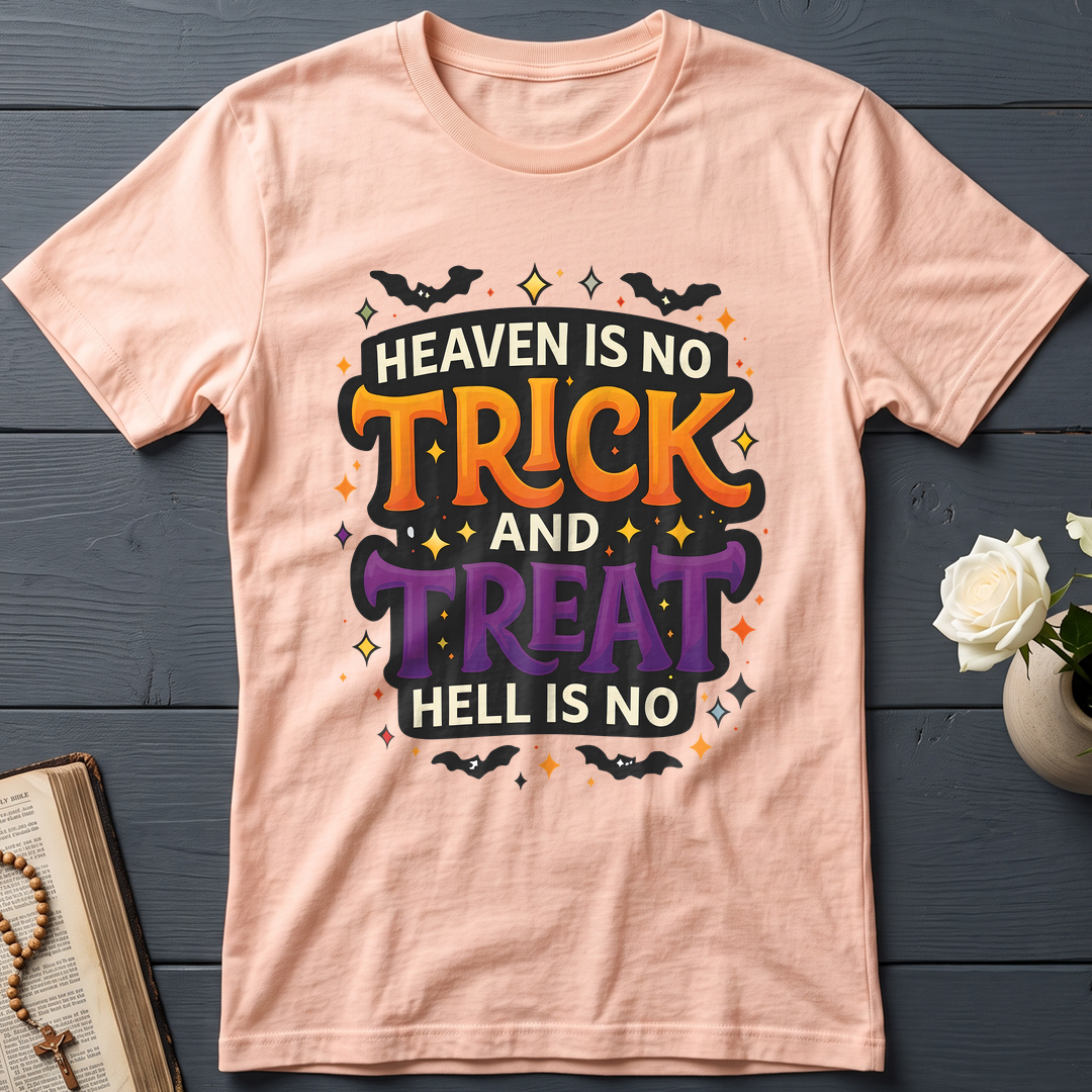 Heaven Is No Trick And Treat Hell Is No 01