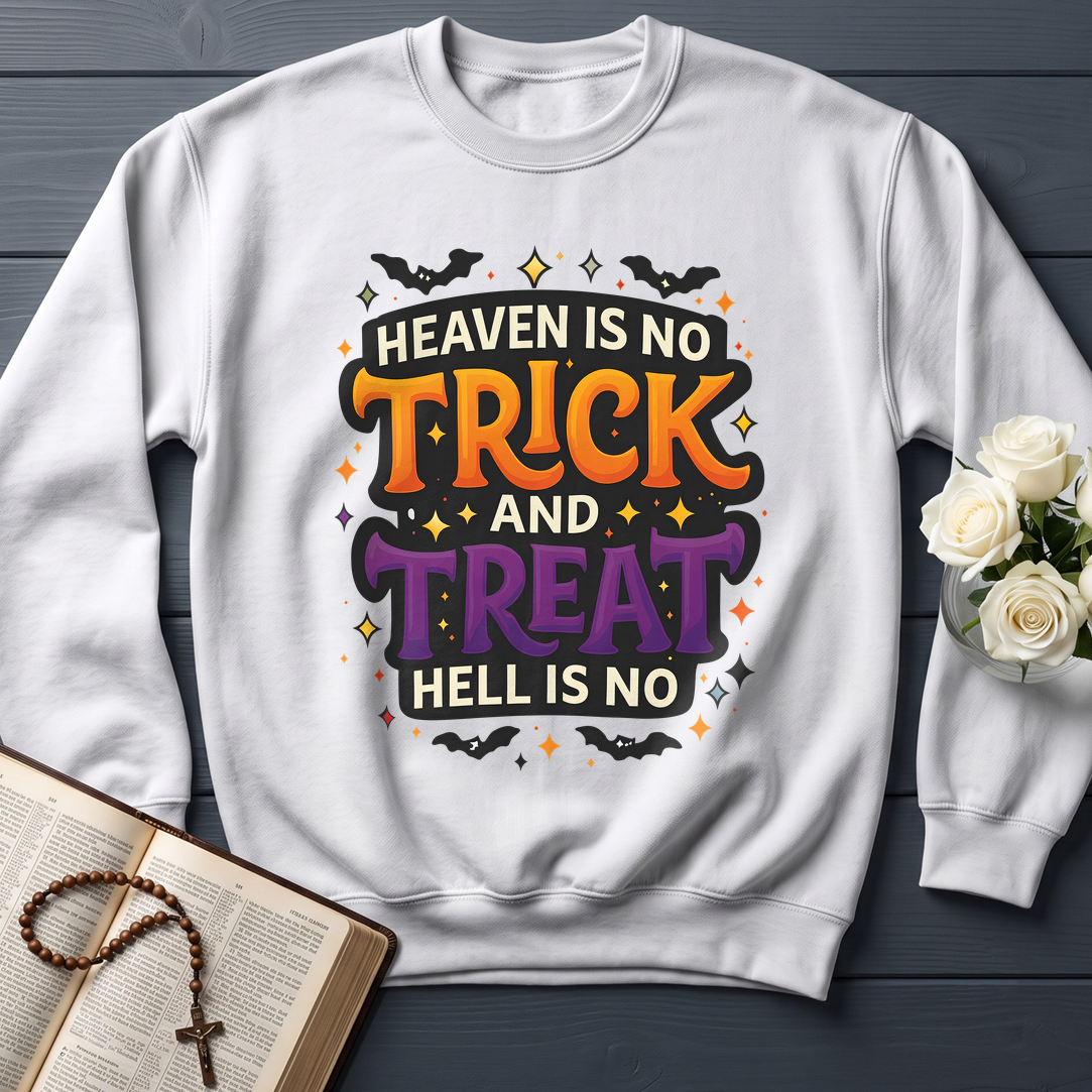 Heaven Is No Trick And Treat Hell Is No 01