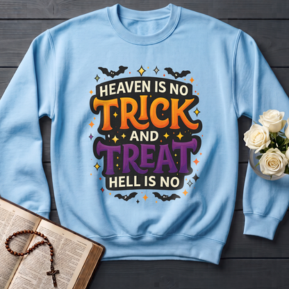 Heaven Is No Trick And Treat Hell Is No 01