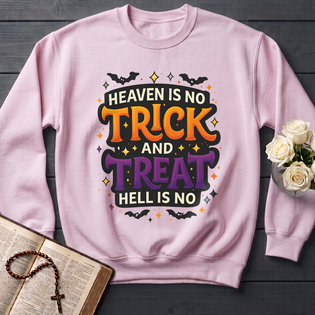 Heaven Is No Trick And Treat Hell Is No 01