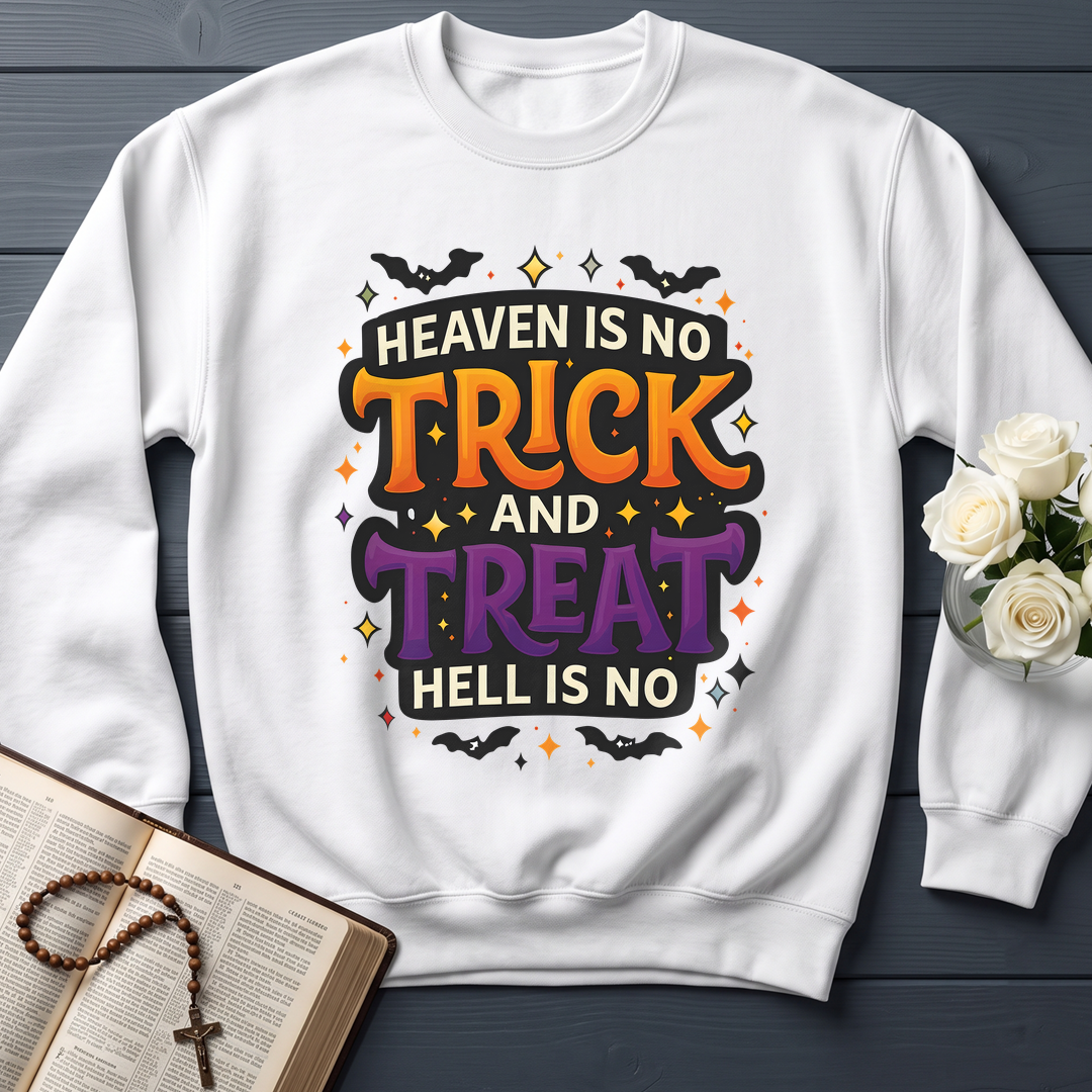 Heaven Is No Trick And Treat Hell Is No 01