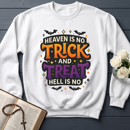 Heaven Is No Trick And Treat Hell Is No 01