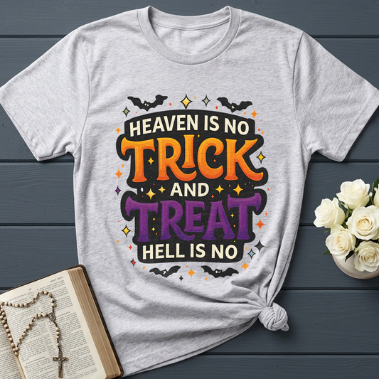 Heaven Is No Trick And Treat Hell Is No 01