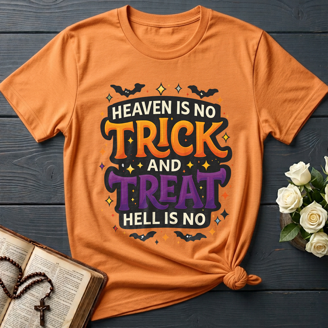 Heaven Is No Trick And Treat Hell Is No 01