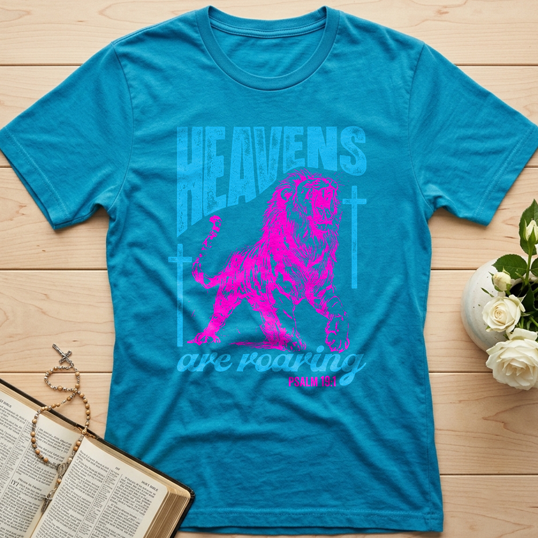 Heavens Are Roaring Psalm 19.1 02
