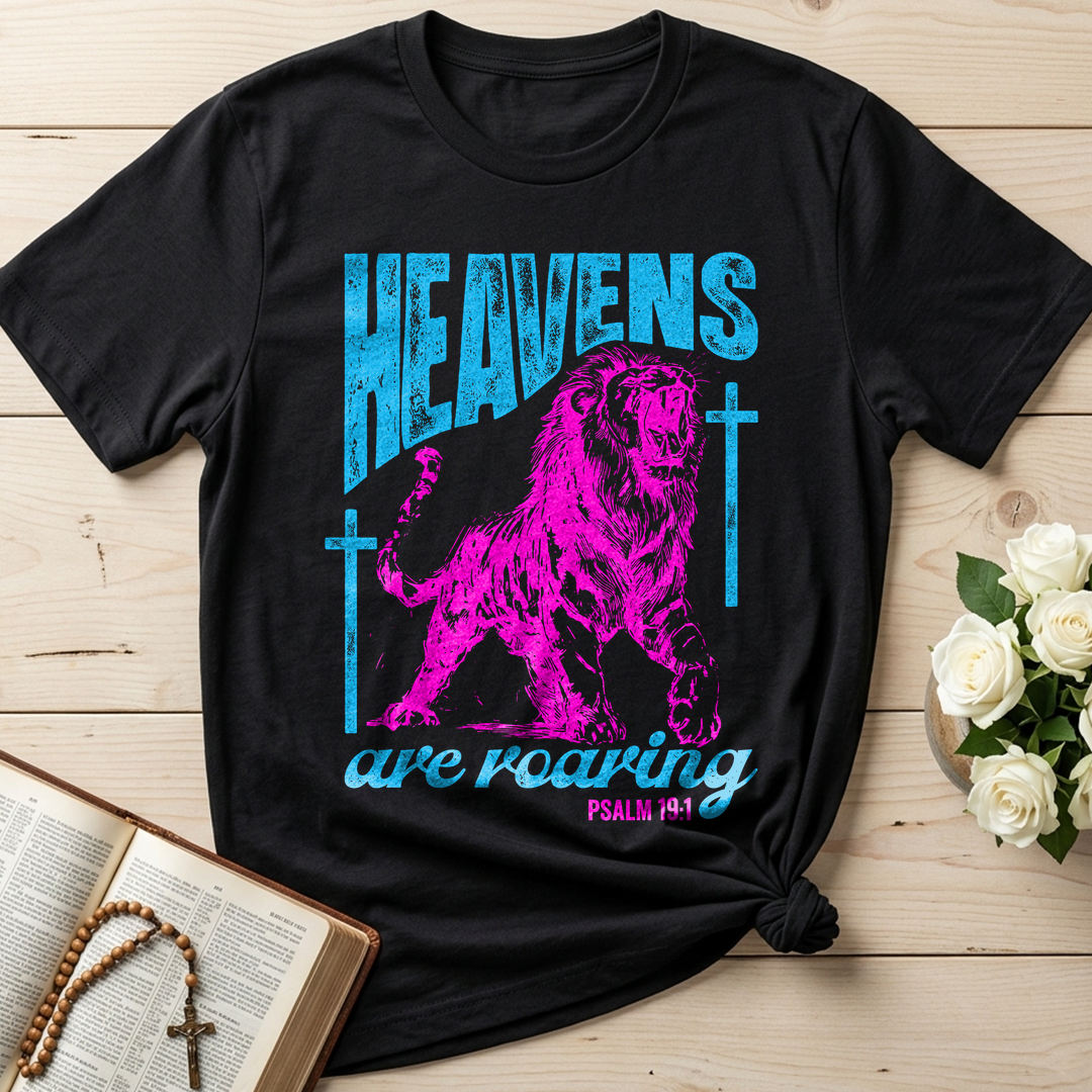 Heavens Are Roaring Psalm 19.1 02
