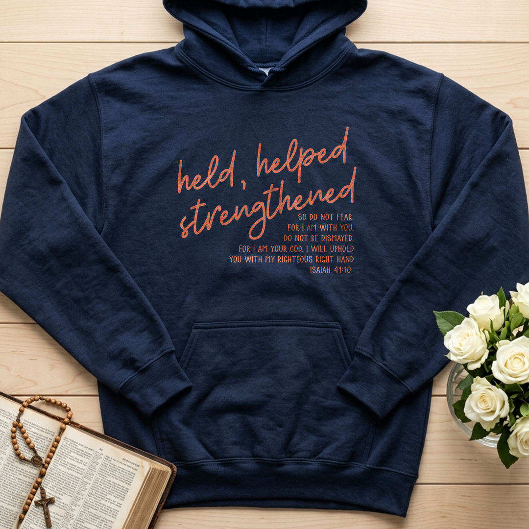 Held Helped Strengthened Isaiah 41.10 01
