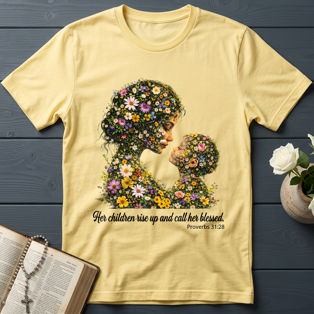 Her Children Rise Up And Call Her Blessed Proverbs 31.28 01