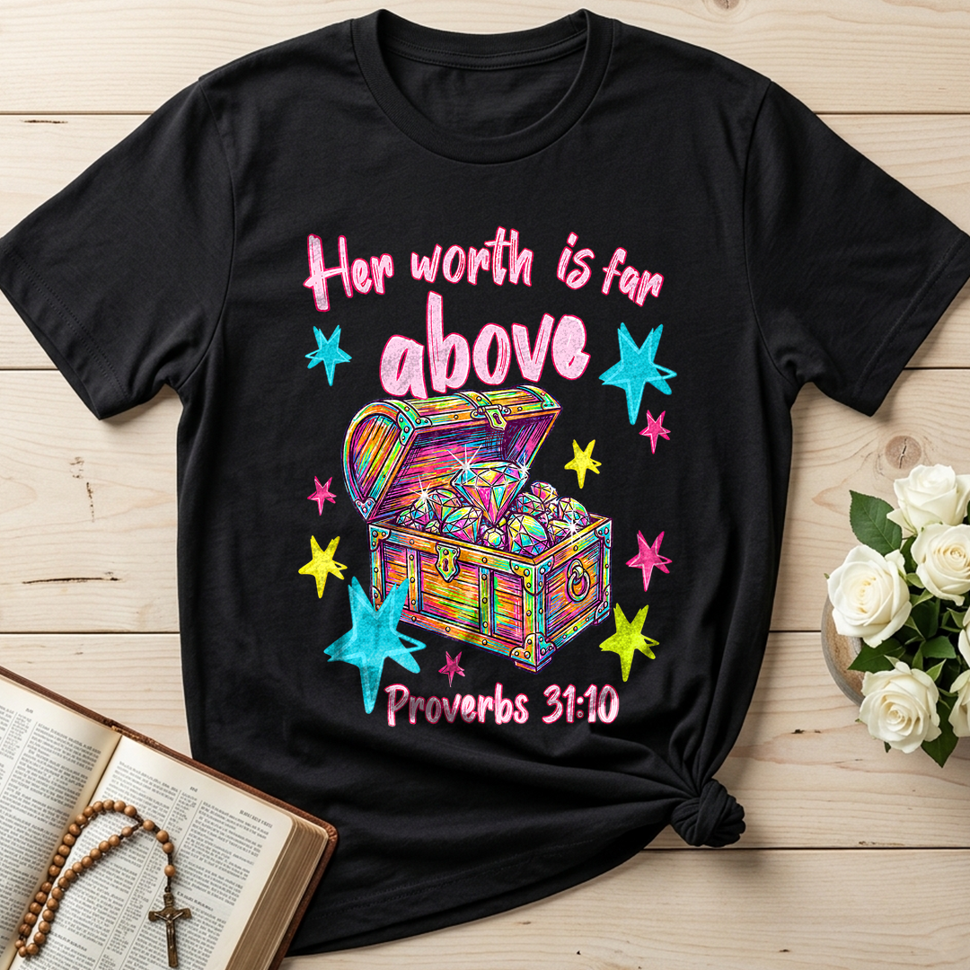 Her Worth Is Far Above Proverbs 31.10 01