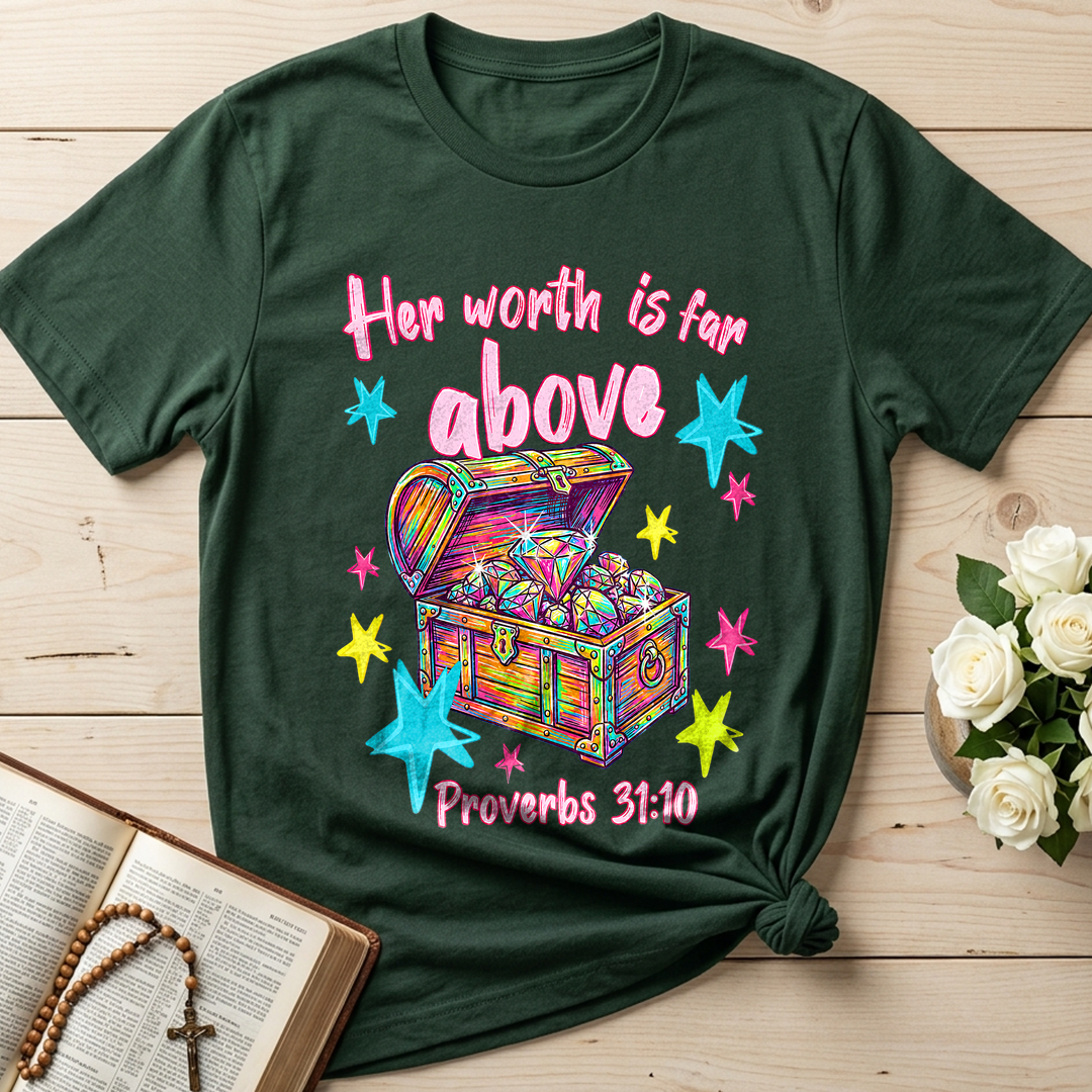 Her Worth Is Far Above Proverbs 31.10 01