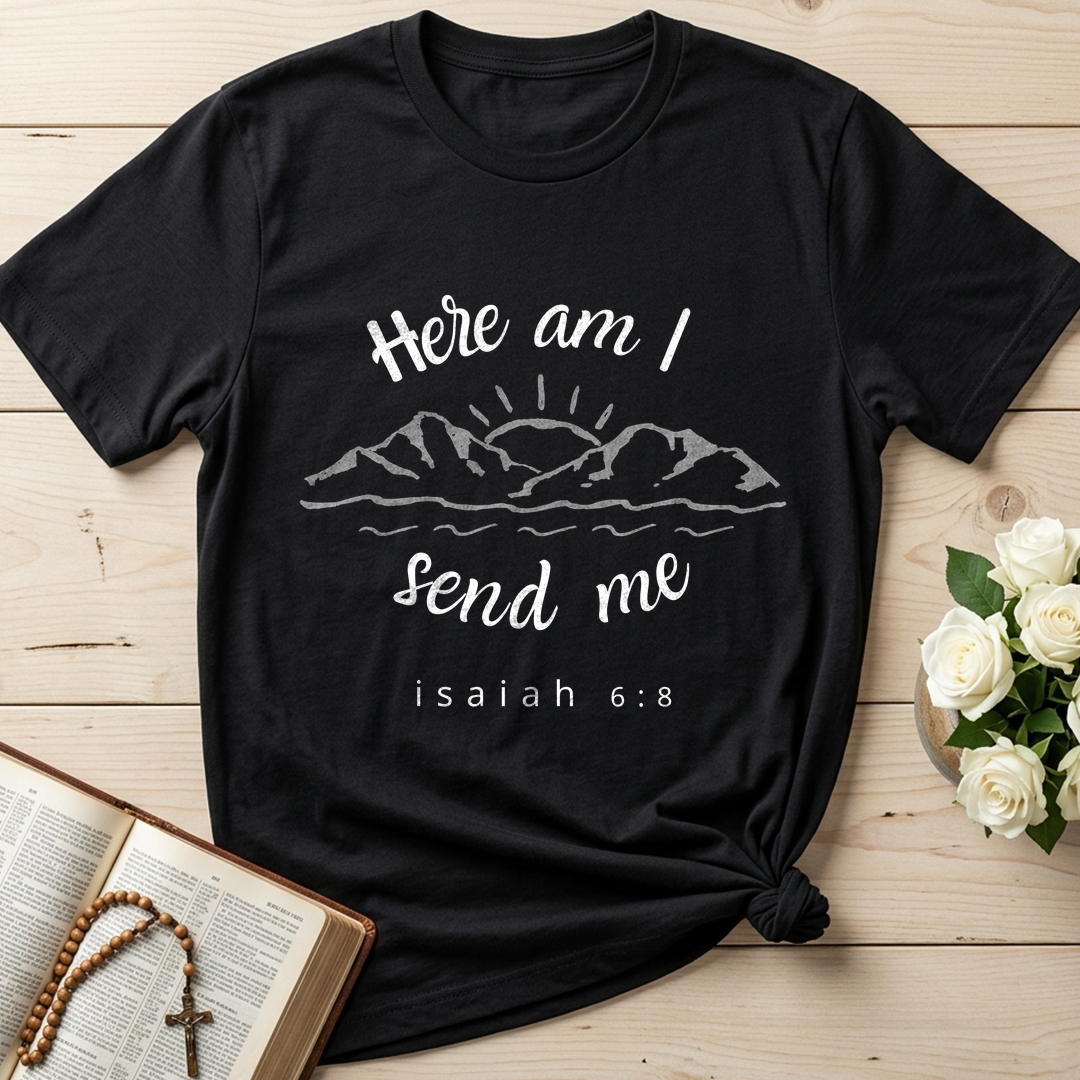 Here Am I Send Me Isaiah 6.8 02