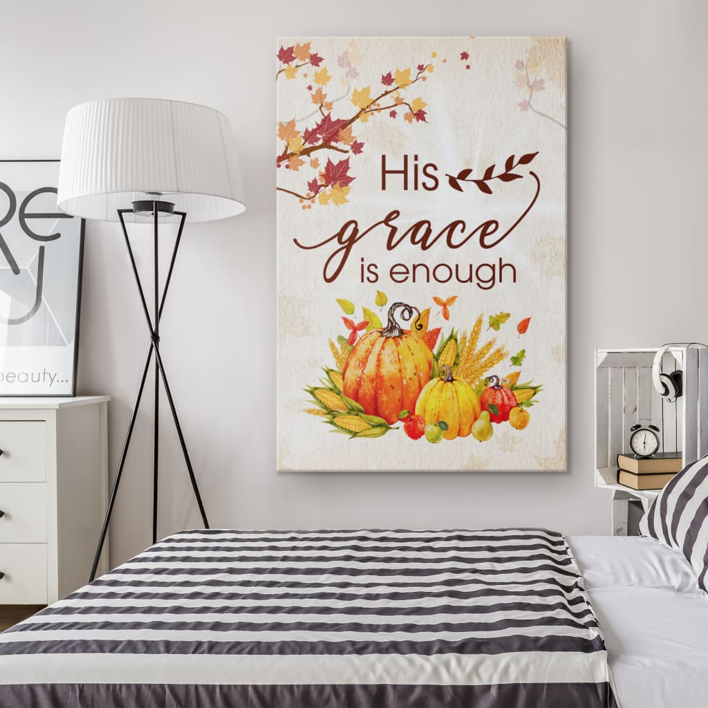 His Grace Is Enough Thanksgiving Canvas Wall Art