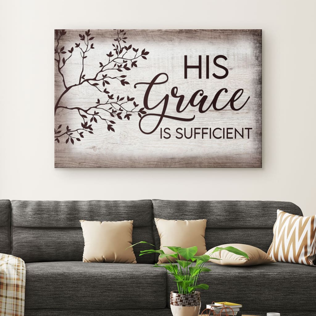 Rustic, His Grace Is Sufficient, Christian Wall Art Canvas