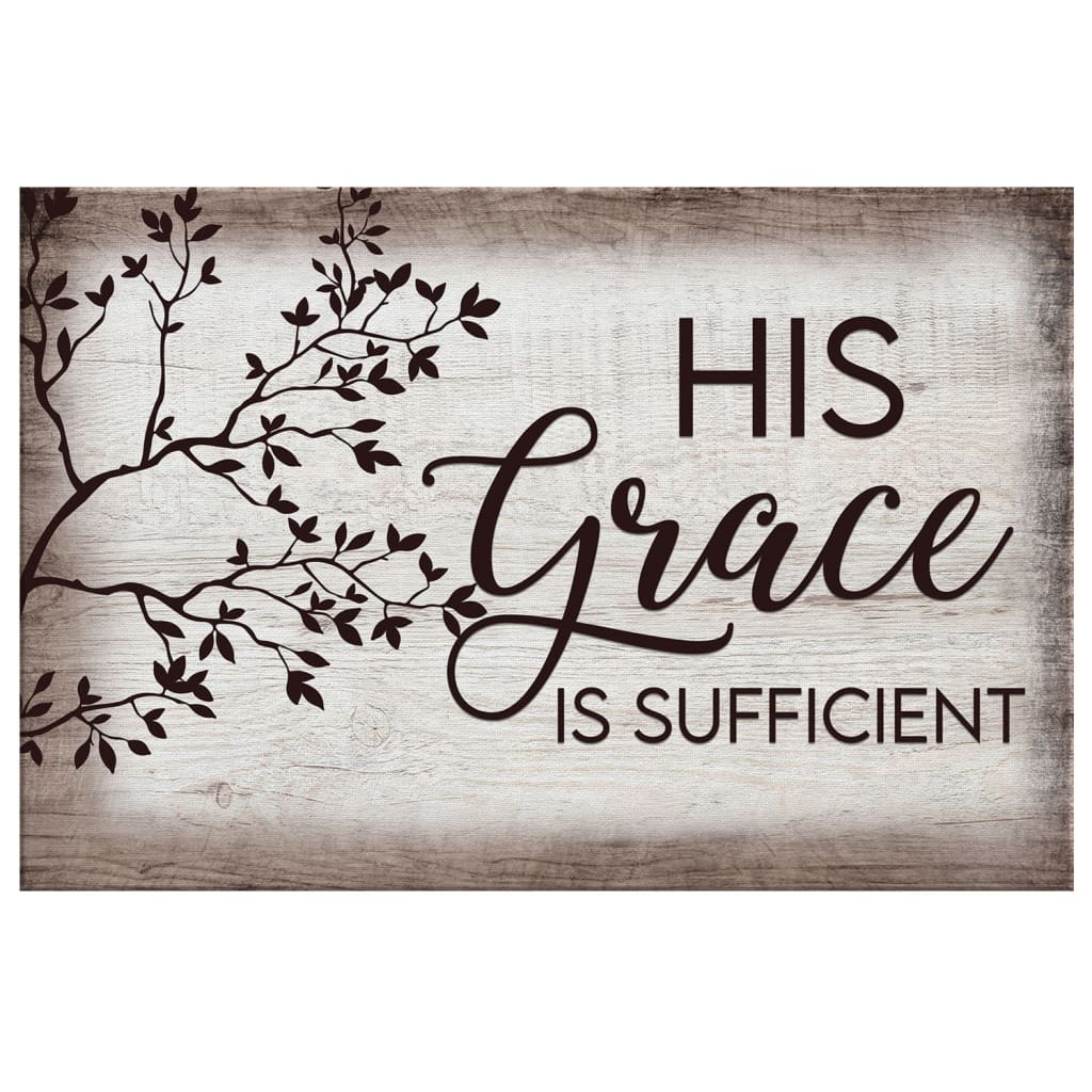 Rustic, His Grace Is Sufficient, Christian Wall Art Canvas