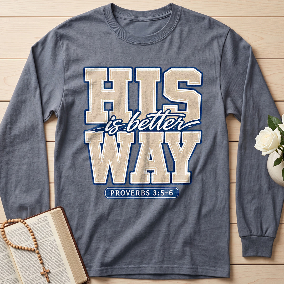 His Is Better Way Proverbs 3.5-6 01