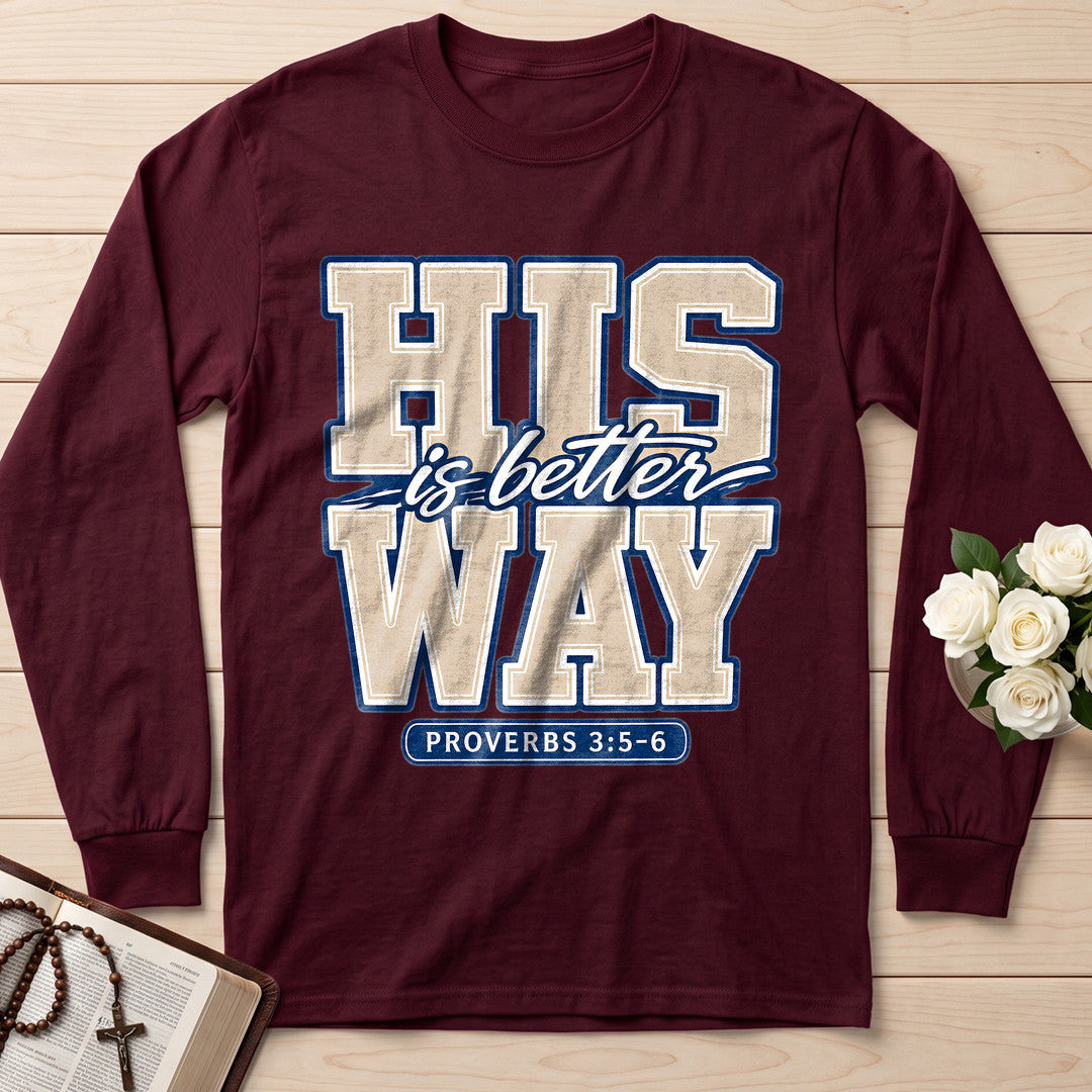 His Is Better Way Proverbs 3.5-6 01