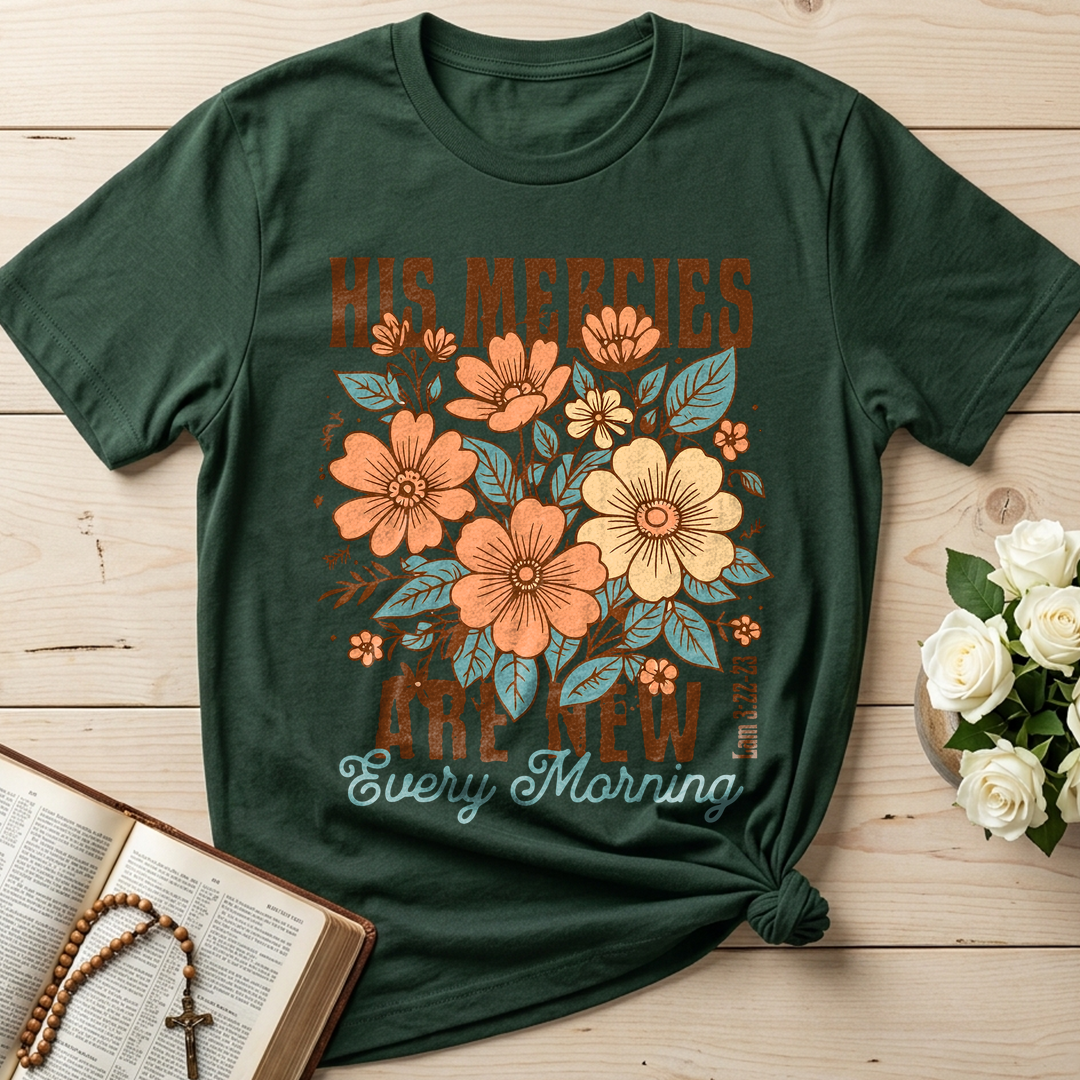His Mercies Are New Every Morning Lam 3.22-23 13