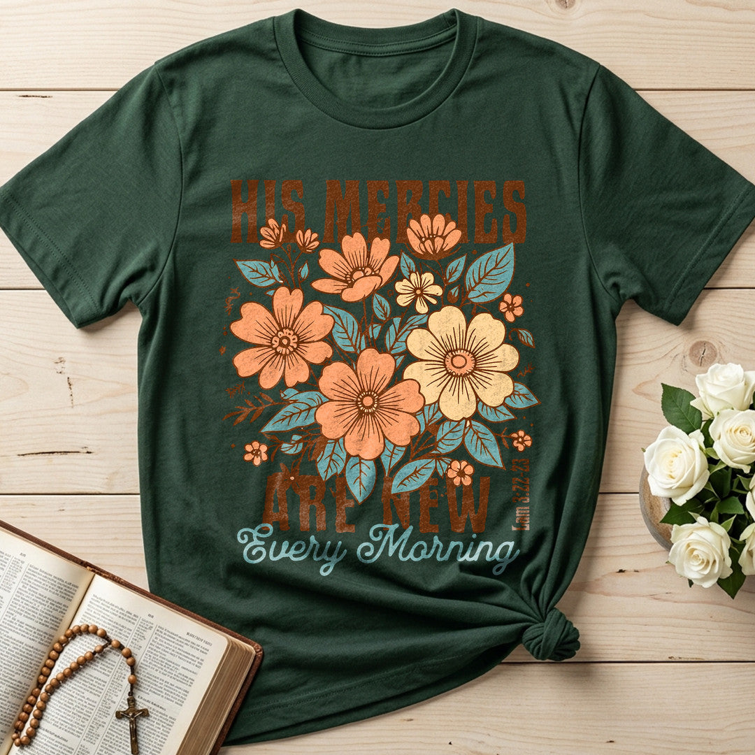 His Mercies Are New Every Morning Lam 3.22-23 13
