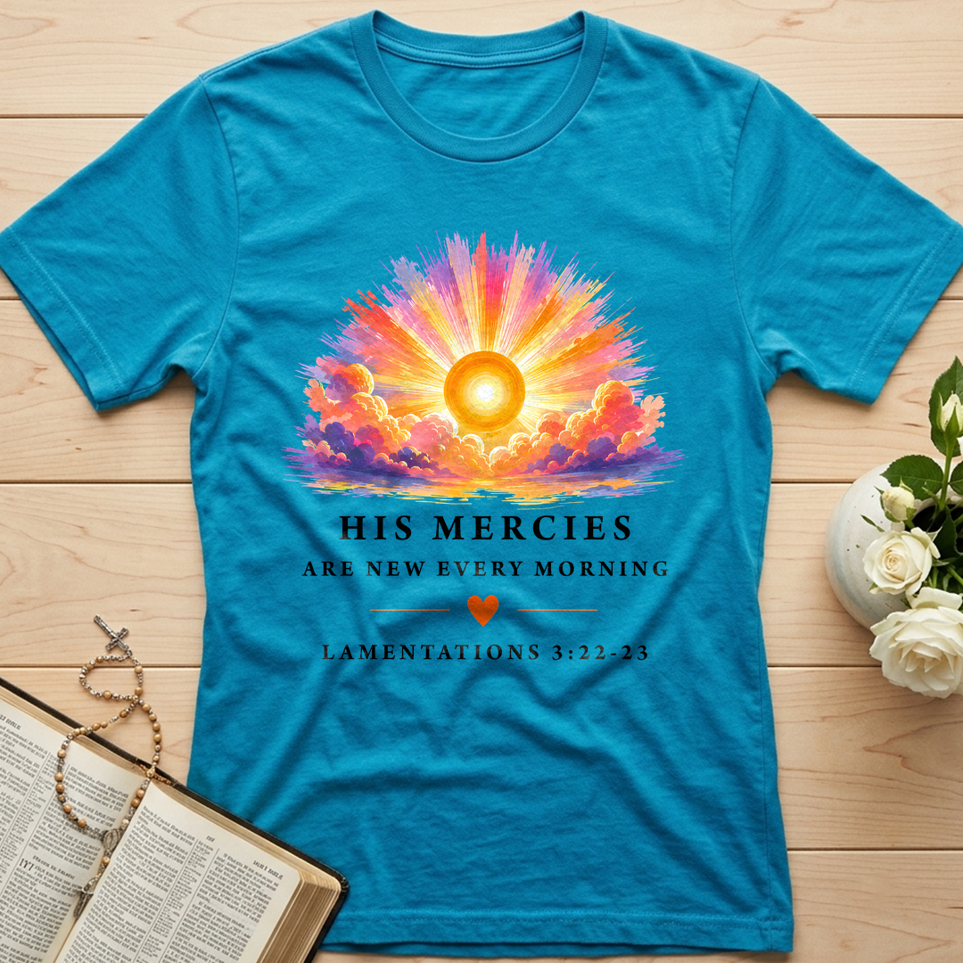 His Mercies Are New Every Morning Lamentations 3.22-23 11