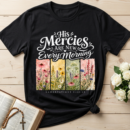 His Mercies Are New Every Morning Lamentations 3.22-23 16