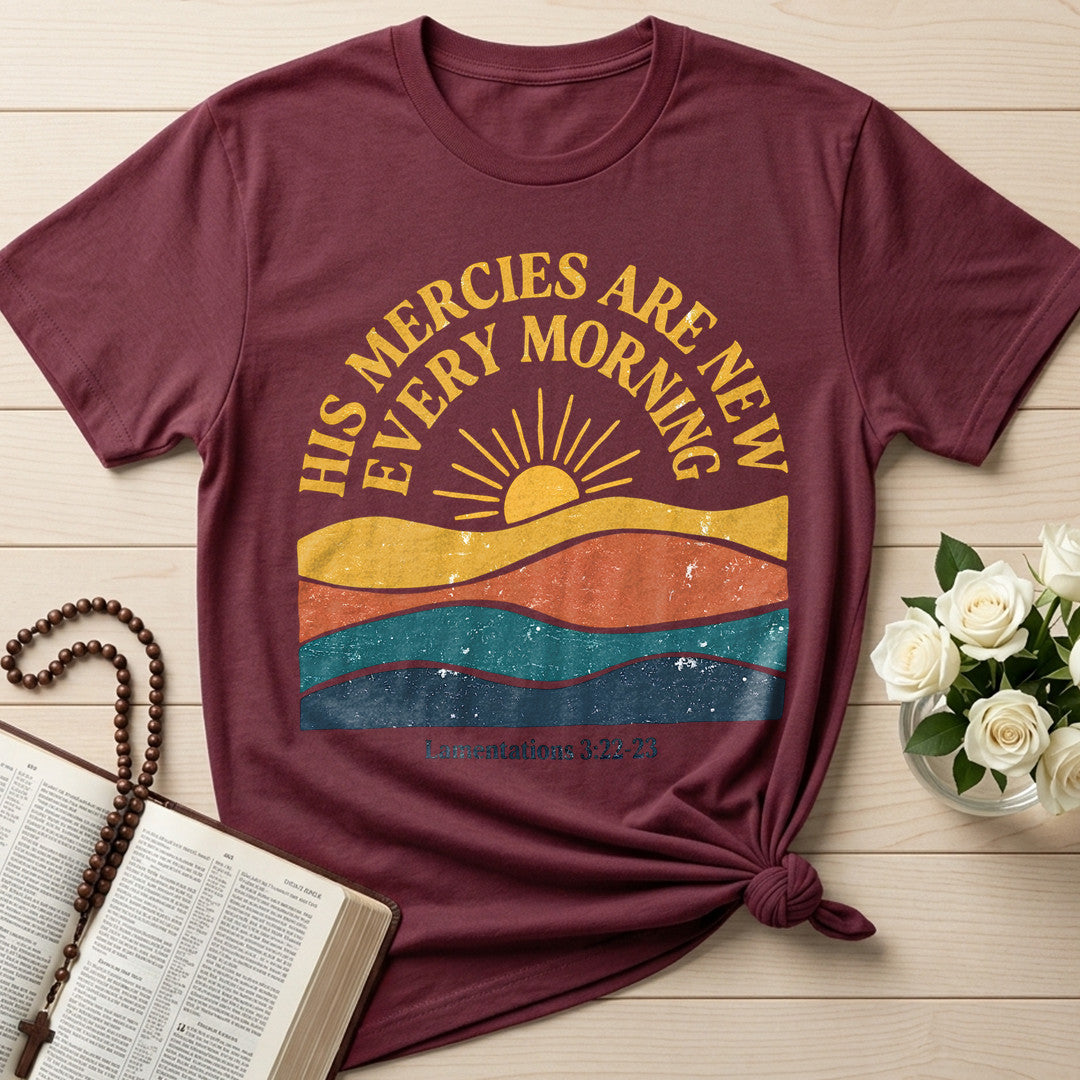 His Mercies Are New Every Morning Lamentations 3.22-23 19