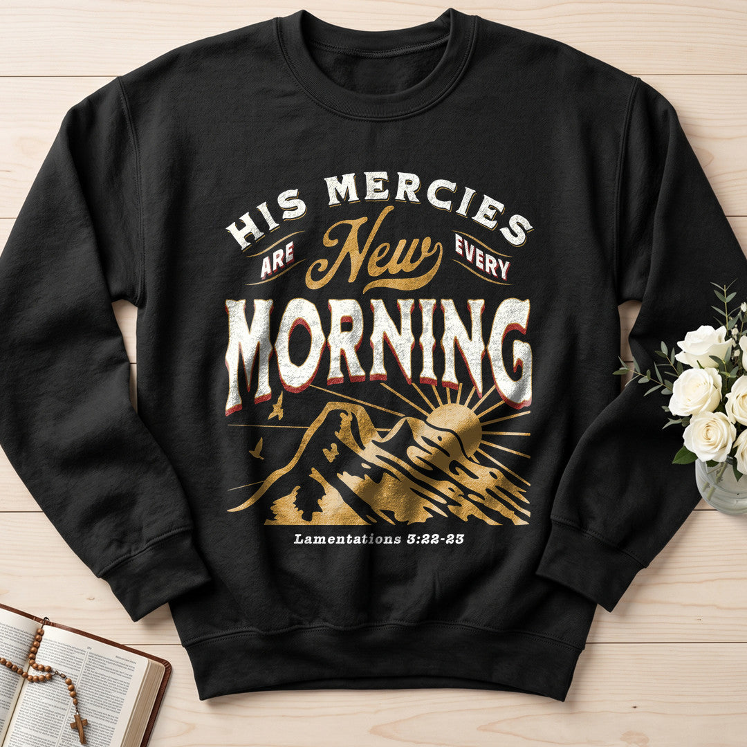 His Mercies Are New Every Morning Lamentations 3.22-23 20