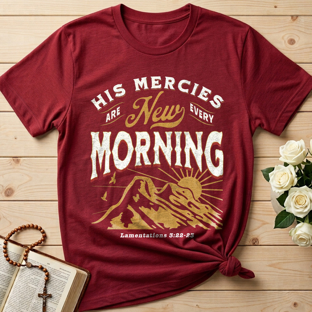 His Mercies Are New Every Morning Lamentations 3.22-23 20