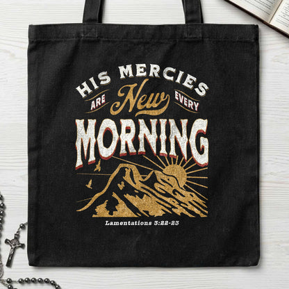 His Mercies Are New Every Morning Lamentations 3.22-23 20