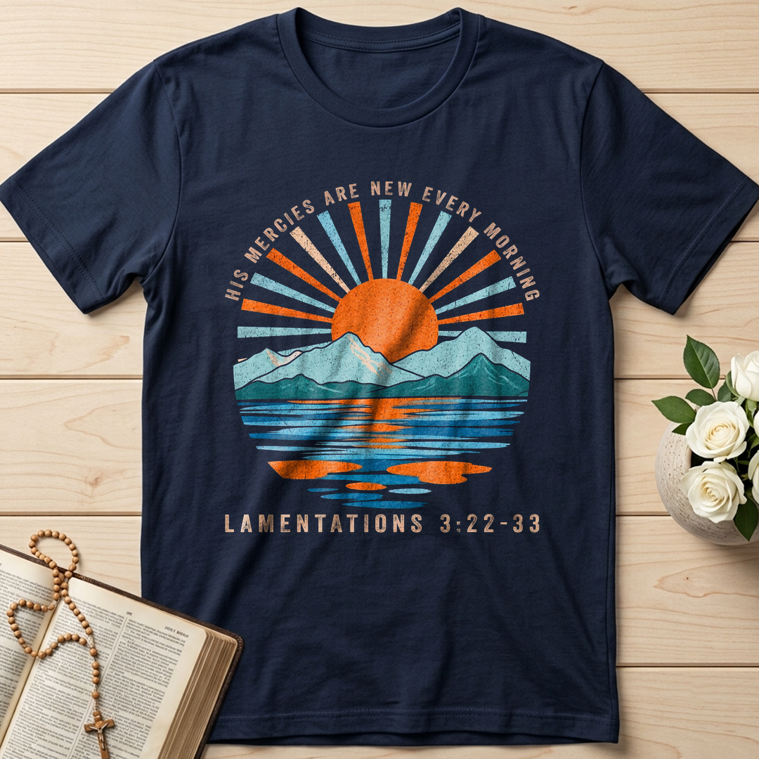 His Mercies Are New Every Morning Lamentations 3.22-33 03