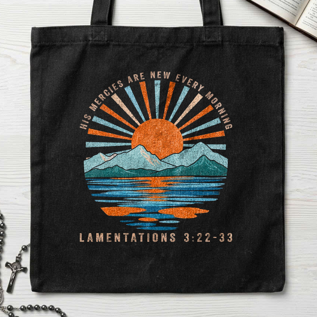 His Mercies Are New Every Morning Lamentations 3.22-33 03