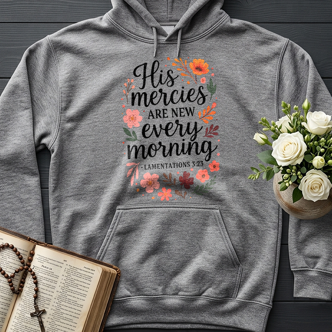His Mercies Are New Every Morning Lamentations 3.23 10