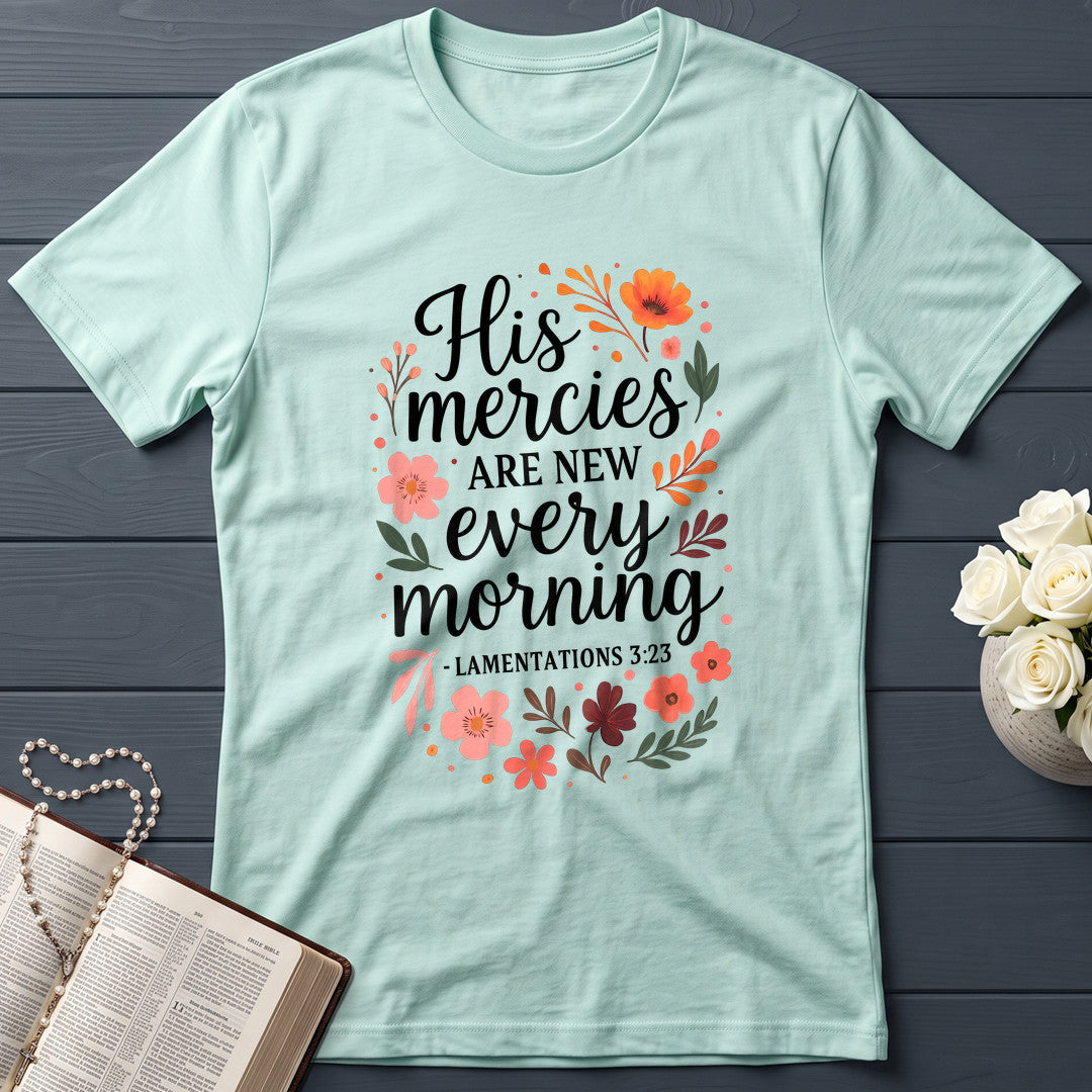 His Mercies Are New Every Morning Lamentations 3.23 10