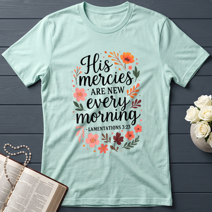 His Mercies Are New Every Morning Lamentations 3.23 10