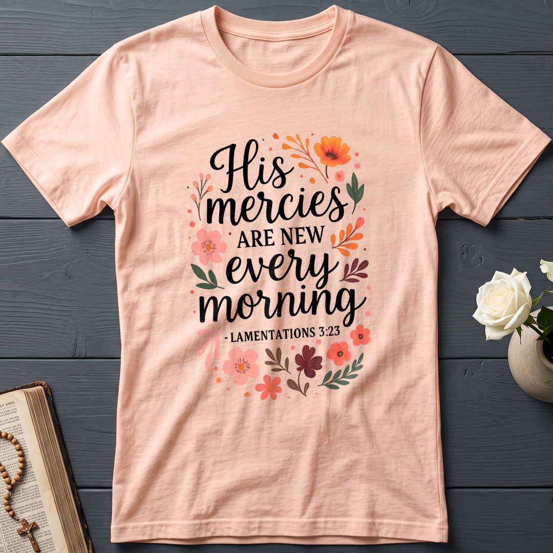 His Mercies Are New Every Morning Lamentations 3.23 10