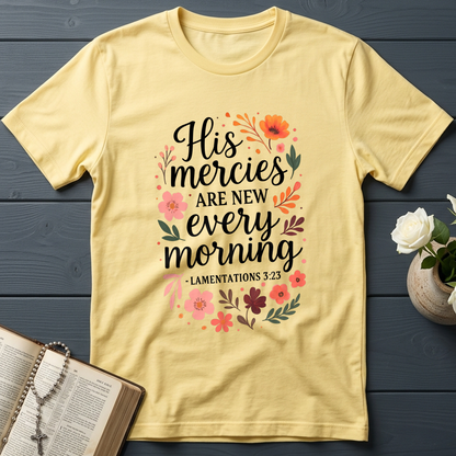 His Mercies Are New Every Morning Lamentations 3.23 10