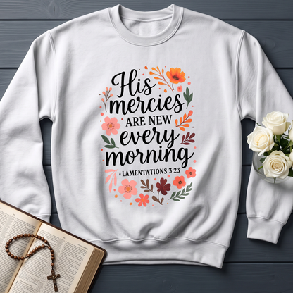 His Mercies Are New Every Morning Lamentations 3.23 10