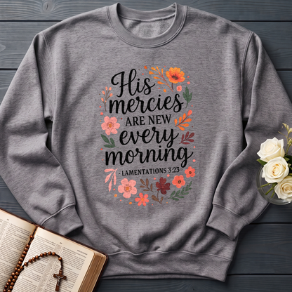 His Mercies Are New Every Morning Lamentations 3.23 10
