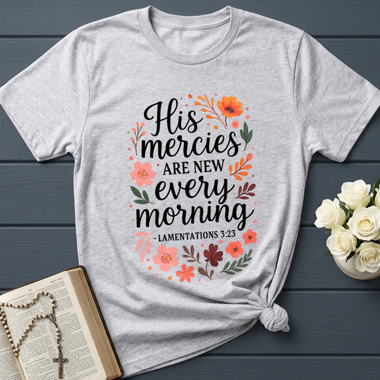 His Mercies Are New Every Morning Lamentations 3.23 10