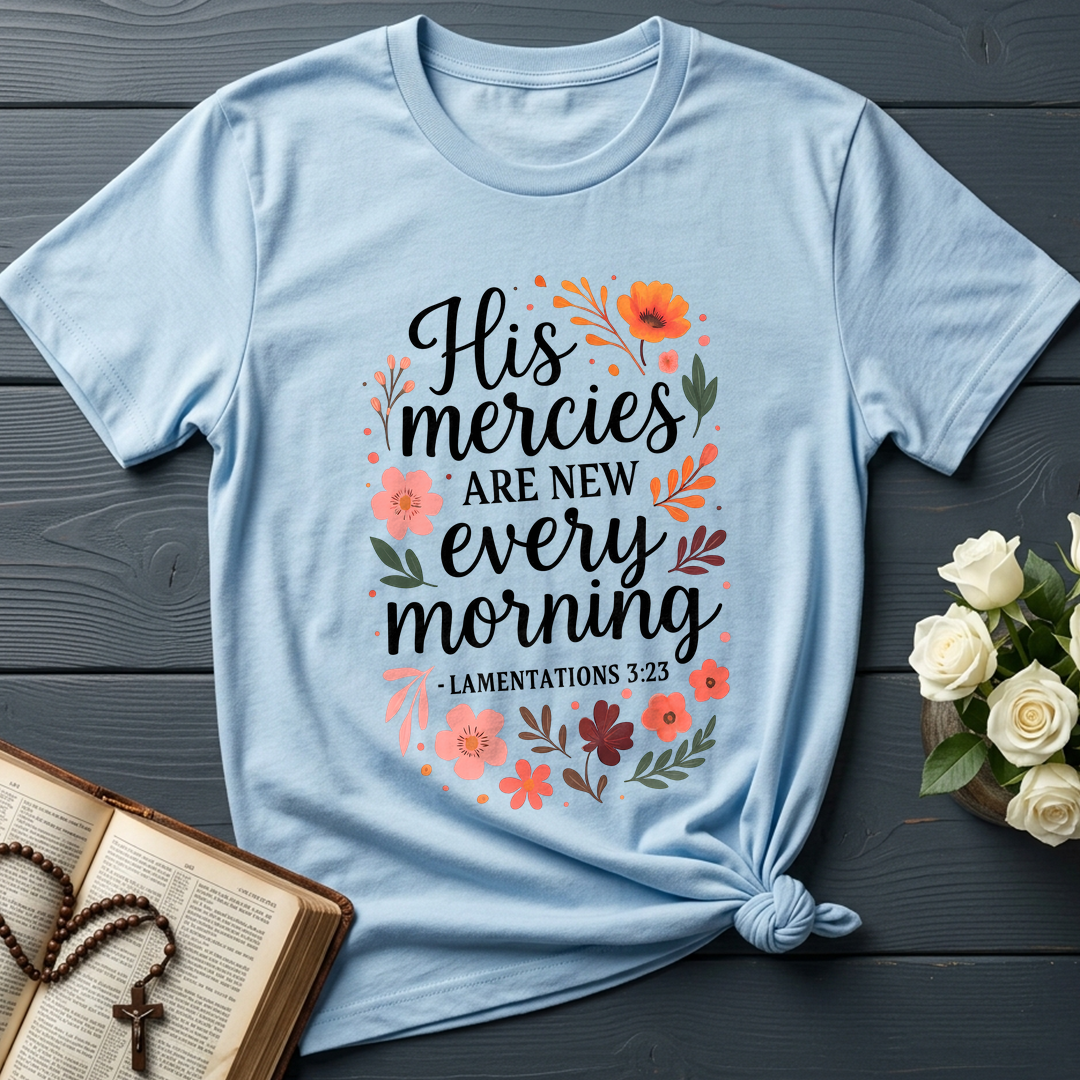 His Mercies Are New Every Morning Lamentations 3.23 10