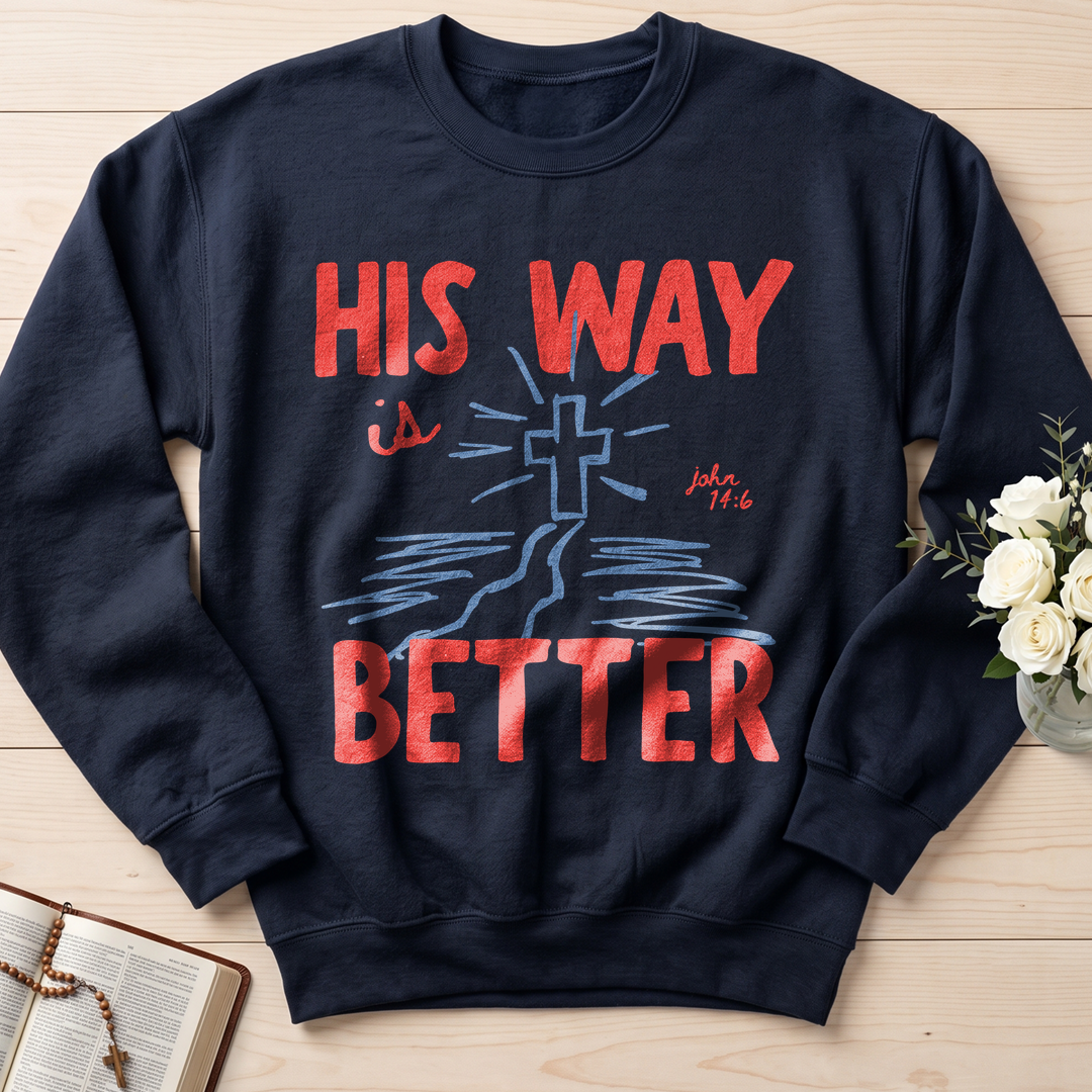 His Way Is Better John 14.6 01