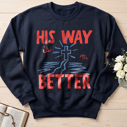 His Way Is Better John 14.6 01